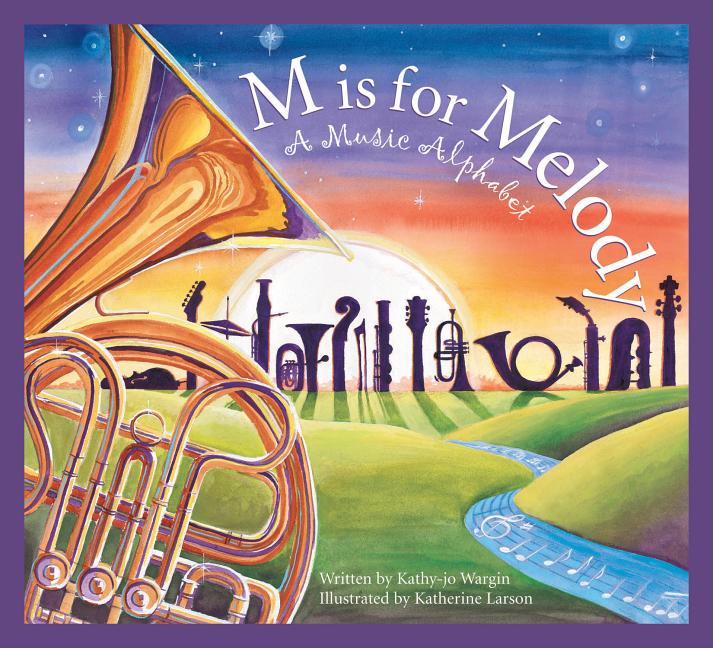 Book cover for M Is for Melody: A Music Alphabet