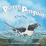 Book cover for Pierre the Penguin: A True Story