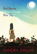 Book cover for Red Berries, White Clouds, Blue Sky