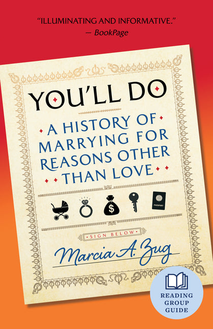 Book cover for You'll Do: A History of Marrying for Reasons Other Than Love