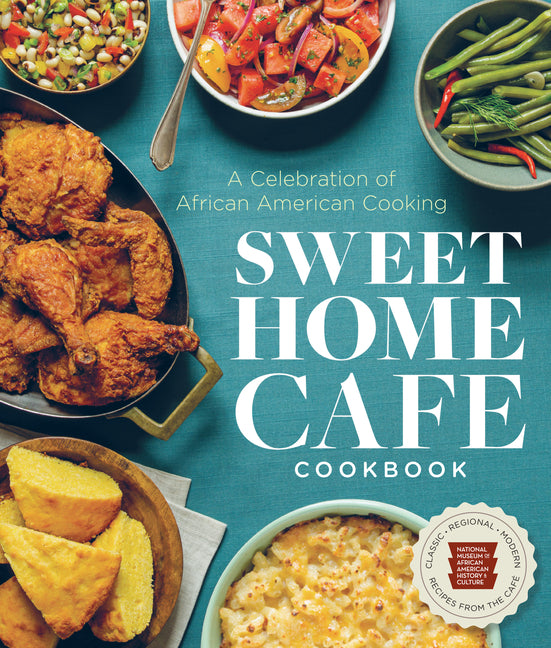 Book cover for Sweet Home Cafe Cookbook: A Celebration of African American Cooking