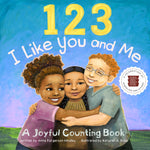 Book cover for 123 I Like You and Me: A Joyful Counting Book