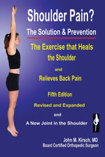 Book cover for Shoulder Pain? The Solution & Prevention: Fifth Edition, Revised & Expanded