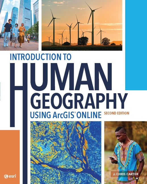 Book cover for Introduction to Human Geography Using ArcGIS Online