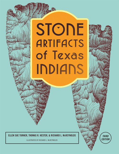 Book cover for Stone Artifacts of Texas Indians (Revised)
