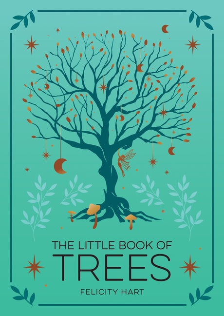 Book cover for Little Book of Trees: An Introduction to the Folklore, Magic, and Mysticism of Trees
