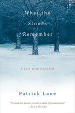 Book cover for What the Stones Remember: A Life Rediscovered