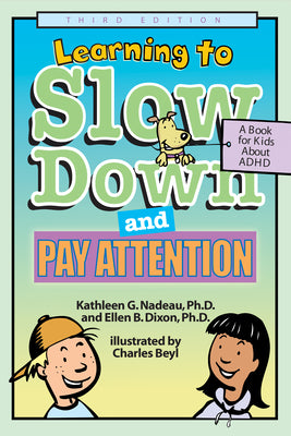 Book cover for Learning to Slow Down and Pay Attention: A Book for Kids about ADHD