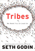 Book cover for Tribes: We Need You to Lead Us