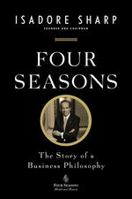 Book cover for Four Seasons: The Story of a Business Philosophy