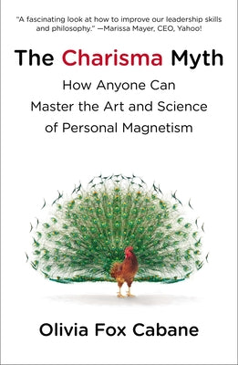 Book cover for The Charisma Myth: How Anyone Can Master the Art and Science of Personal Magnetism