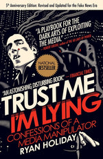 Book cover for Trust Me, I'm Lying: Confessions of a Media Manipulator