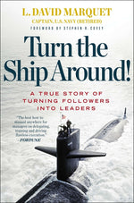 Book cover for Turn the Ship Around!: A True Story of Turning Followers Into Leaders