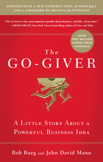Book cover for The Go-Giver, Expanded Edition: A Little Story about a Powerful Business Idea (Go-Giver, Book 1