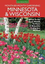 Book cover for Month-By-Month Gardening: Minnesota & Wisconsin: What to Do Each Month to Have a Beautiful Garden All Year