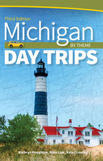 Book cover for Michigan Day Trips by Theme