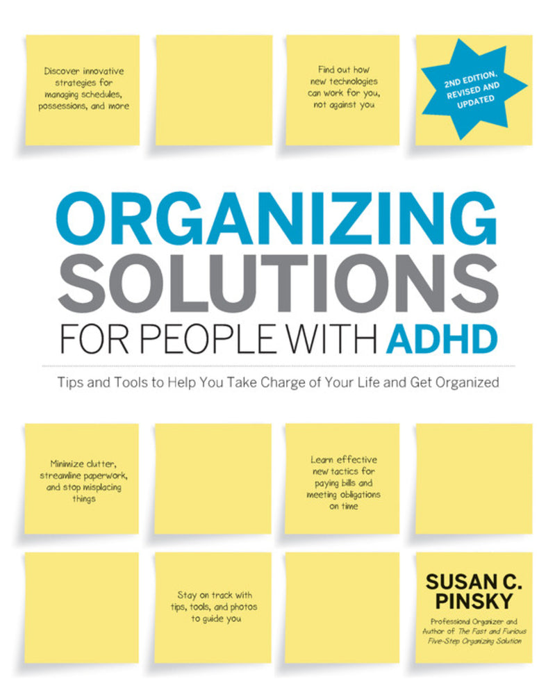 Book cover for Organizing Solutions for People with Adhd, 2nd Edition-Revised and Updated: Tips and Tools to Help You Take Charge of Your Life and Get Organized