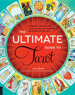 Book cover for The Ultimate Guide to Tarot: A Beginner's Guide to the Cards, Spreads, and Revealing the Mystery of the Tarot