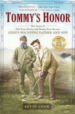 Book cover for Tommy's Honor: The Story of Old Tom Morris and Young Tom Morris, Golf's Founding Father and Son