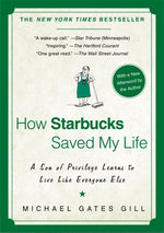 Book cover for How Starbucks Saved My Life: A Son of Privilege Learns to Live Like Everyone Else