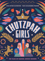 Book cover for Chutzpah Girls: 100 Tales of Daring Jewish Women