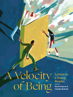 Book cover for A Velocity of Being: Letters to a Young Reader