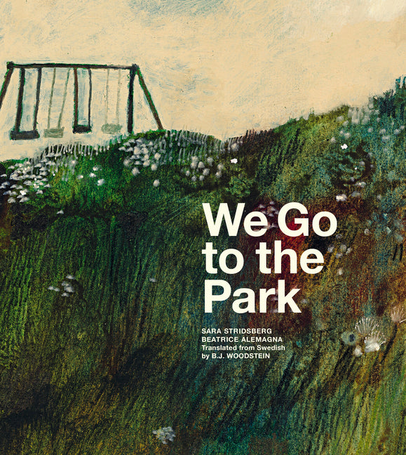 Book cover for We Go to the Park: A Picture Book