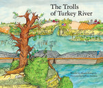 Book cover for Trolls of the Turkey River: Volume 3