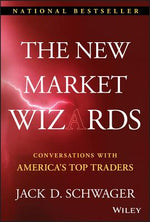 Book cover for The New Market Wizards: Conversations with America's Top Traders