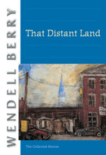 Book cover for That Distant Land: The Collected Stories