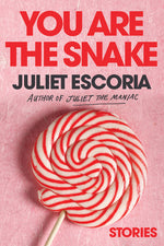 Book cover for You Are the Snake: Stories