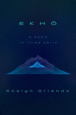 Book cover for Ekho: A Poem in Three Parts
