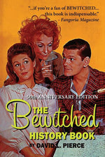 Book cover for The Bewitched History Book - 50th Anniversary Edition
