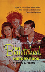 Book cover for The Bewitched History Book - 50th Anniversary Edition (hardback)