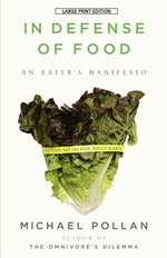 Book cover for In Defense of Food: An Eater's Manifesto