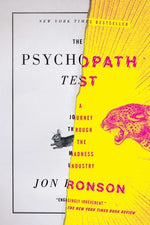 Book cover for The Psychopath Test: A Journey Through the Madness Industry