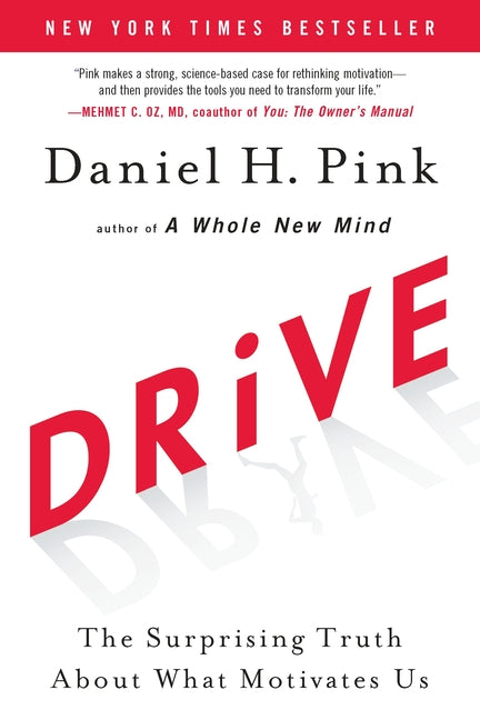 Book cover for Drive: The Surprising Truth about What Motivates Us