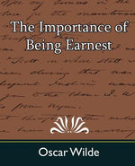 Book cover for The Importance of Being Earnest