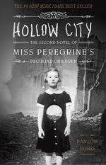 Book cover for Hollow City: The Second Novel of Miss Peregrine's Peculiar Children