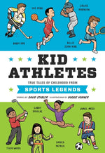 Book cover for Kid Athletes: True Tales of Childhood from Sports Legends
