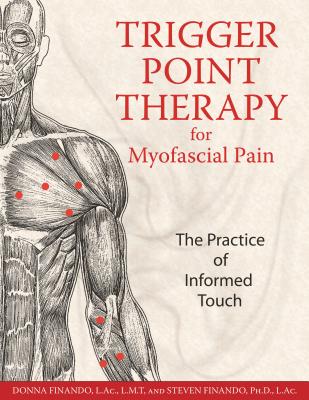 Book cover for Trigger Point Therapy for Myofascial Pain: The Practice of Informed Touch