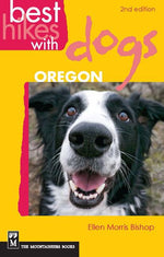 Book cover for Best Hikes with Dogs Oregon: 2nd Edition