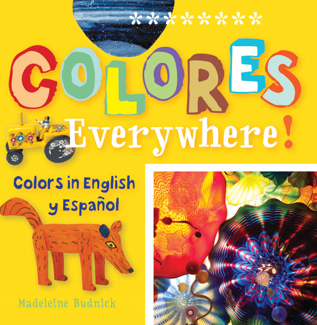 Book cover for Colores Everywhere!: Colors in English Y Espaaol