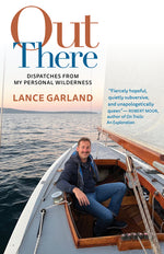 Book cover for Out There: Dispatches from My Personal Wilderness