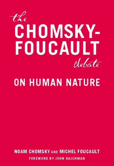 Book cover for Chomsky-Foucault Debate: On Human Nature