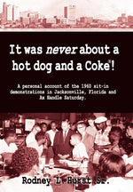 Book cover for It Was Never About a Hotdog and a Coke