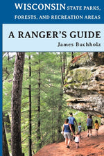 Book cover for Wisconsin State Parks, Forests, and Recreation Areas