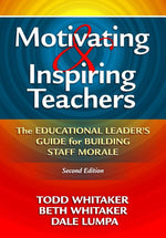 Book cover for Motivating & Inspiring Teachers: The Educational Leader's Guide for Building Staff Morale