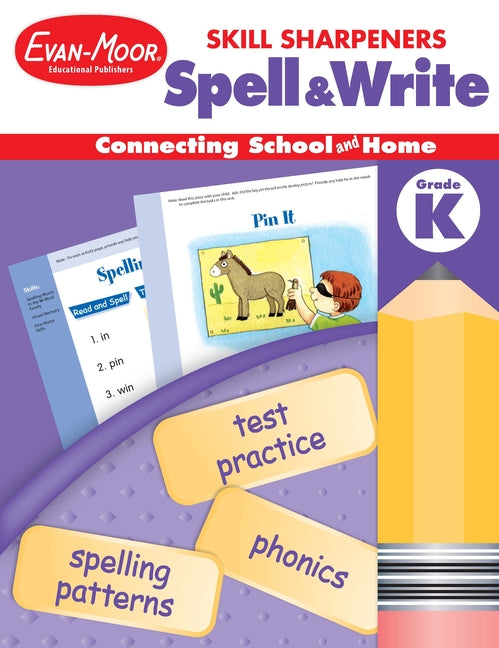 Book cover for Skill Sharpeners: Spell & Write, Kindergarten Workbook