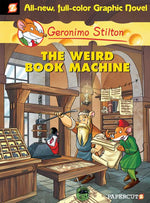 Book cover for Geronimo Stilton Graphic Novels #9: The Weird Book Machine